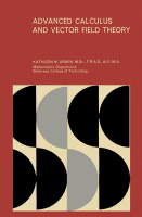 Cover for Advanced Calculus and Vector Field Theory